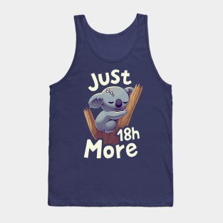 Cute Baby Koala Sleeping Just 18h More Tank Top